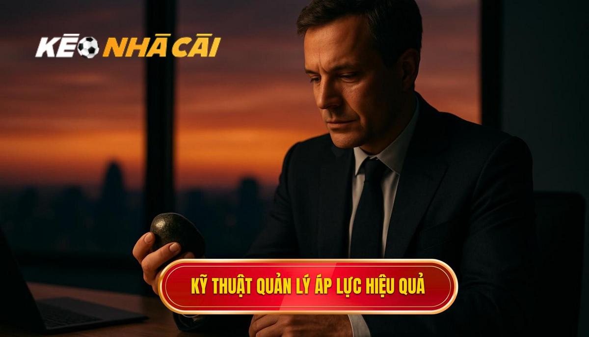 Các kỹ thuật xoay sở và thoát áp lực chuyên sâu