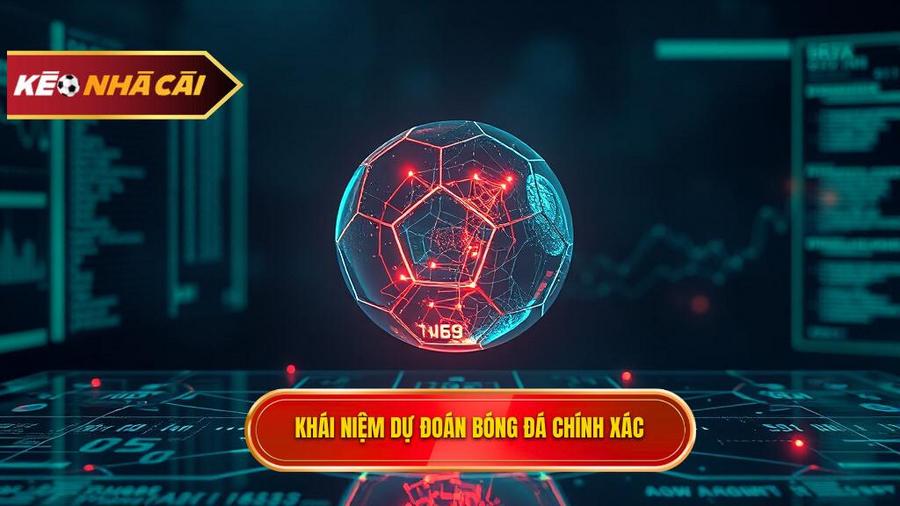 Hiểu đúng về khái niệm dự đoán bóng đá chính xác 100